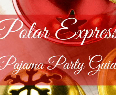 Polar Express Pajama party guide