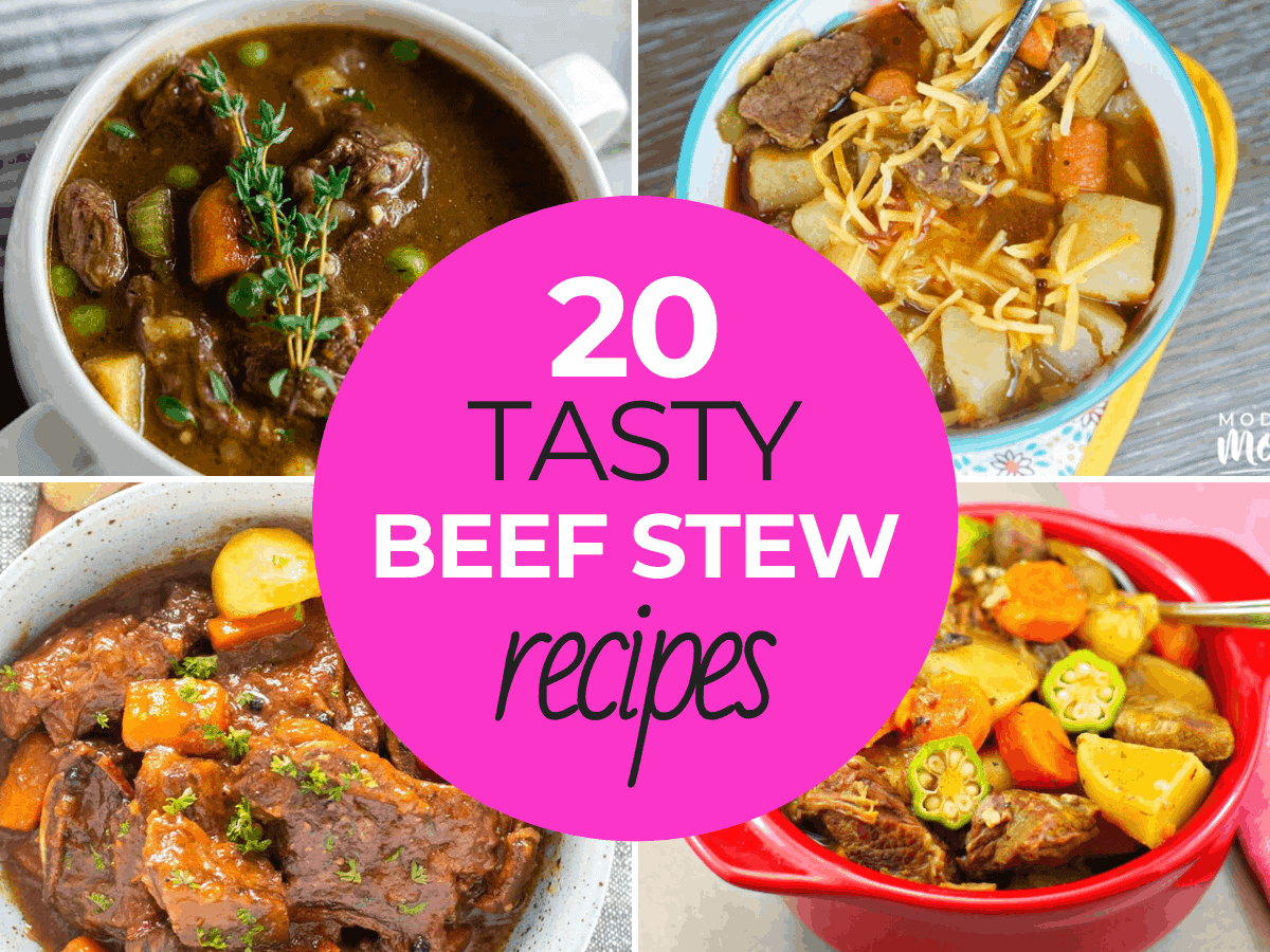 20 Best Beef Stew Recipes - Modern Mom Life