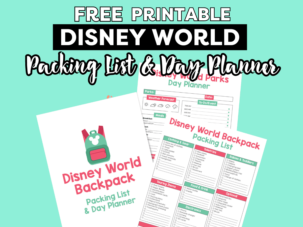 Free Disney Park Bag Packing List & Disney Planner - Modern Mom Life